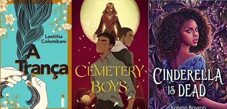 capa dos livros A trança, Cemitery Boys e Cinderella is Dead 