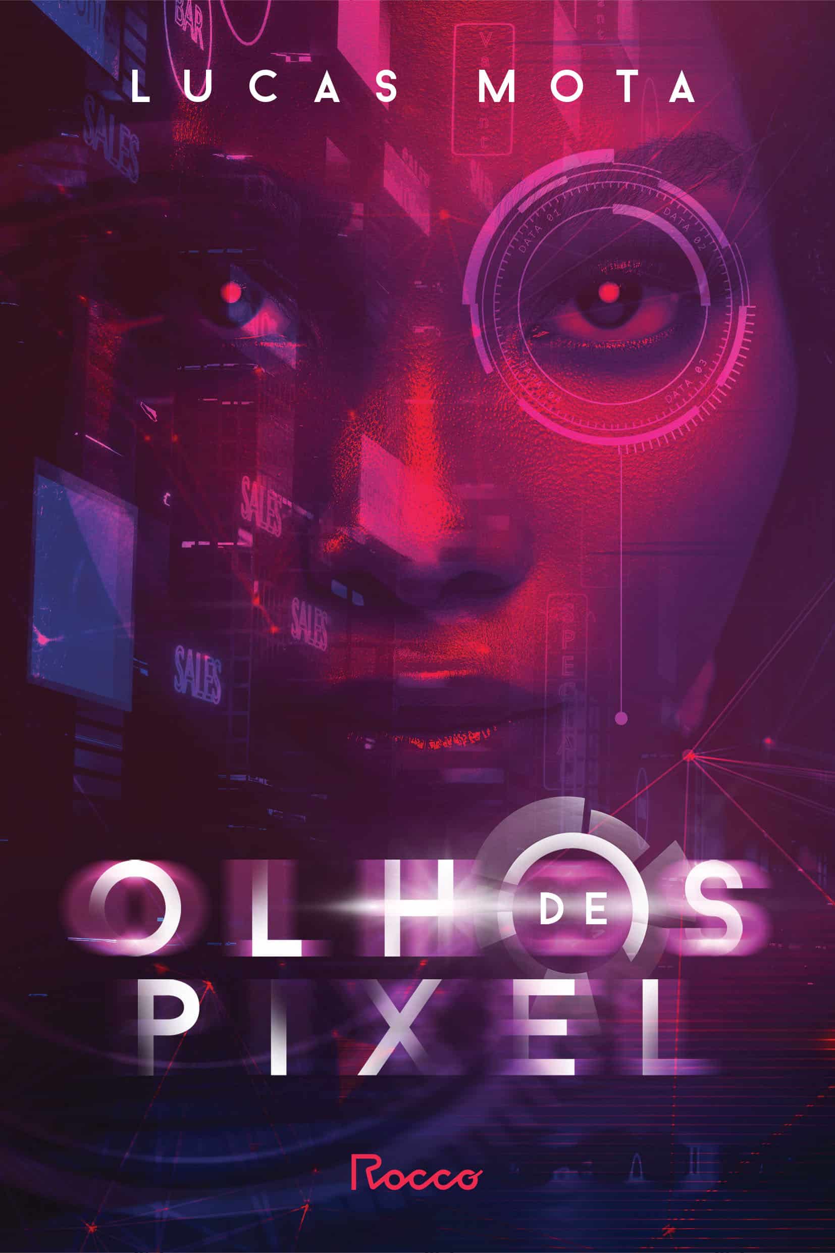 Veja tudo sobre o livro Olhos de pixel