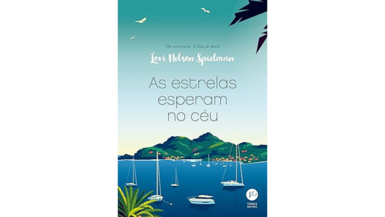 Veja tudo sobre "As estrelas esperam no céu", de Lori Nelson Spielman