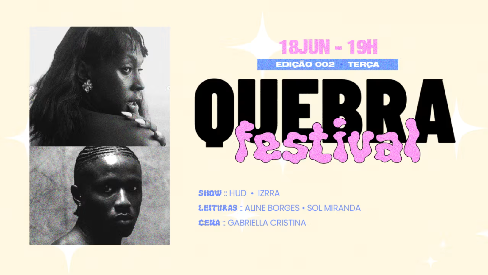 Veja tudo sobre Quebra Festival