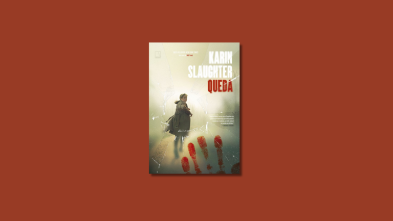 Veja tudo sobre Queda, é um thriller arrebatador de Karin Slaughte