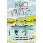 Não perca a resenha do livro Verão de lenço vermelho