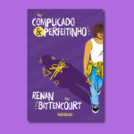 Veja mais do livro de romance Complicado e perfeitinho