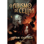 Não perca o livro O Abismo de Celina