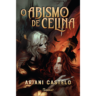 Não perca o livro O Abismo de Celina