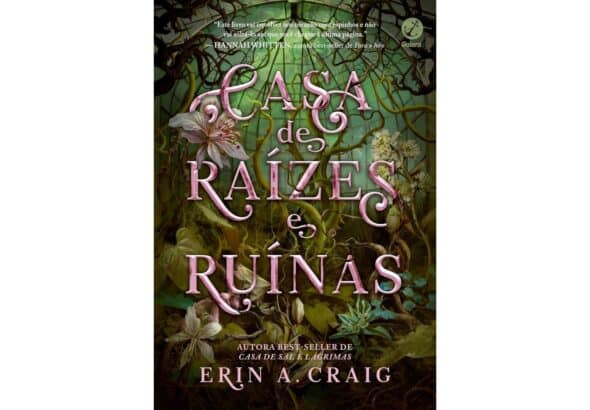 resenha casa de raizes e ruínas